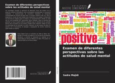 Обложка Examen de diferentes perspectivas sobre las actitudes de salud mental