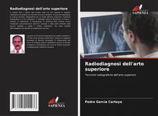 Radiodiagnosi dell'arto superiore的封面
