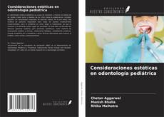 Couverture de Consideraciones estéticas en odontología pediátrica
