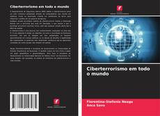 Ciberterrorismo em todo o mundo kitap kapağı