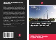 Capa do livro de Futuro das Tecnologias Híbridas Energéticas 