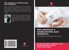 Borítókép a  Não aderência a medicamentos para diabéticos - hoz
