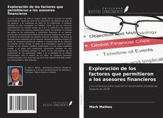 Обложка Exploración de los factores que permitieron a los asesores financieros