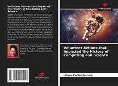 Portada del libro de Volunteer Actions that Impacted the History of Computing and Science