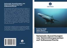 Buchcover von Saisonale Auswirkungen von Helminthenparasiten auf Süßwasserfische