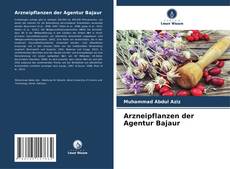 Borítókép a  Arzneipflanzen der Agentur Bajaur - hoz