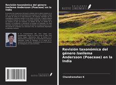 Copertina di Revisión taxonómica del género Iseilema Andersson (Poaceae) en la India