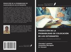 Bookcover of PREDICCIÓN DE LA PROBABILIDAD DE COLOCACIÓN DE LOS ESTUDIANTES