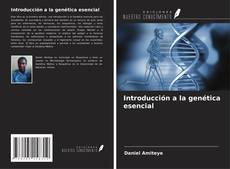 Introducción a la genética esencial的封面