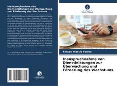 Buchcover von Inanspruchnahme von Dienstleistungen zur Überwachung und Förderung des Wachstums