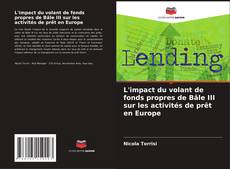 Portada del libro de L'impact du volant de fonds propres de Bâle III sur les activités de prêt en Europe