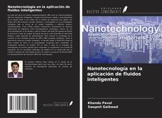Portada del libro de Nanotecnología en la aplicación de fluidos inteligentes