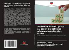 Bookcover of Atteindre les ODD grâce au projet de politique pédagogique dans les écoles