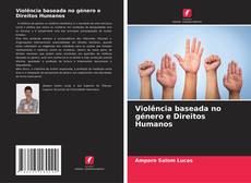 Bookcover of Violência baseada no género e Direitos Humanos