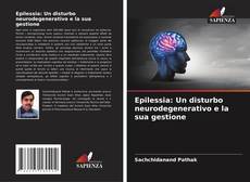 Portada del libro de Epilessia: Un disturbo neurodegenerativo e la sua gestione