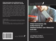 Обложка Intervenciones de enfermería en adolescentes con ideación suicida