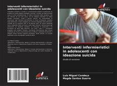 Interventi infermieristici in adolescenti con ideazione suicida kitap kapağı