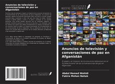 Buchcover von Anuncios de televisión y conversaciones de paz en Afganistán