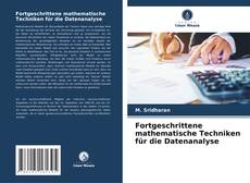 Bookcover of Fortgeschrittene mathematische Techniken für die Datenanalyse