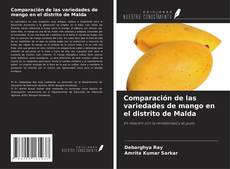 Capa do livro de Comparación de las variedades de mango en el distrito de Malda 