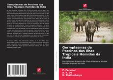 Bookcover of Germplasmas de Porcinos das Ilhas Tropicais Húmidas da Índia
