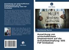 Bookcover of Auswirkung von wirtschaftlichem Empowerment auf die Armutsbekämpfung: SOS FSP Simbabwe