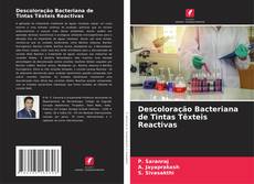 Borítókép a  Descoloração Bacteriana de Tintas Têxteis Reactivas - hoz