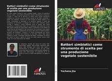 Buchcover von Batteri simbiotici come strumento di scelta per una produzione vegetale sostenibile