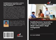 Portada del libro de Soddisfazione lavorativa e stress occupazionale degli educatori degli insegnanti