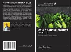 Bookcover of GRUPO SANGUÍNEO DIETA Y SALUD