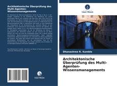 Buchcover von Architektonische Überprüfung des Multi-Agenten-Wissensmanagements