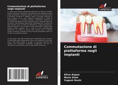 Commutazione di piattaforma negli impianti的封面