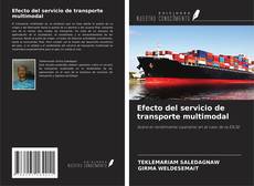 Capa do livro de Efecto del servicio de transporte multimodal 