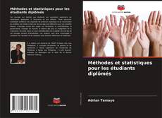 Bookcover of Méthodes et statistiques pour les étudiants diplômés