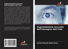 Capa do livro de Segmentazione accurata dell'immagine dell'iride 