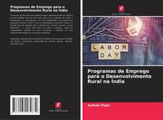 Borítókép a  Programas de Emprego para o Desenvolvimento Rural na Índia - hoz