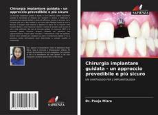 Couverture de Chirurgia implantare guidata - un approccio prevedibile e più sicuro