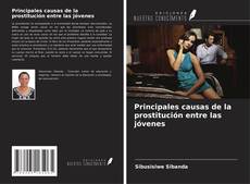 Bookcover of Principales causas de la prostitución entre las jóvenes