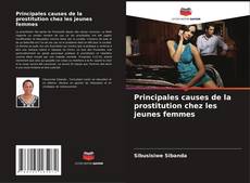 Capa do livro de Principales causes de la prostitution chez les jeunes femmes 