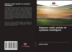 Signaux radar pulsés et système intelligent kitap kapağı