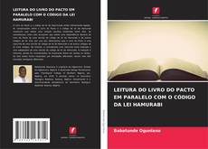 Bookcover of LEITURA DO LIVRO DO PACTO EM PARALELO COM O CÓDIGO DA LEI HAMURABI