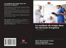 Bookcover of Le système de triage dans les services d'urgence