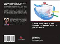 Bookcover of Rôle d'EMMPRIN, CyPA, MMP-1 ET MMP-2 dans la parodontite