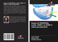 Обложка Ruolo di EMMPRIN, CyPA, MMP-1 E MMP-2 nella parodontite