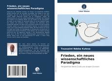 Buchcover von Frieden, ein neues wissenschaftliches Paradigma