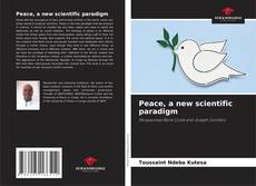 Couverture de Peace, a new scientific paradigm