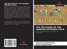 Capa do livro de THE INCLUSION OF THE HEARING-IMPAIRED CHILD 