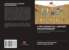 Bookcover of L'INCLUSION DE L'ENFANT MALENTENDANT