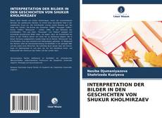 Buchcover von INTERPRETATION DER BILDER IN DEN GESCHICHTEN VON SHUKUR KHOLMIRZAEV