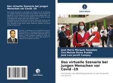 Buchcover von Das virtuelle Szenario bei jungen Menschen vor Covid -19